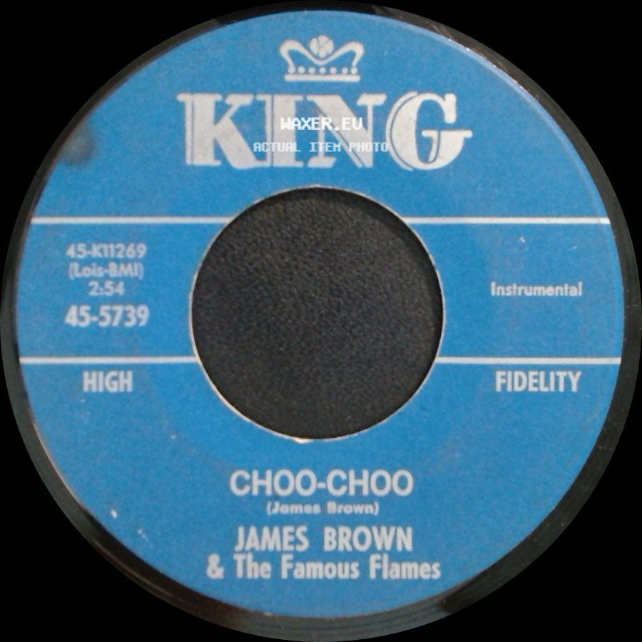 James Brown & The Famous Flames - Choo-Choo / Prisoner Of Love side A