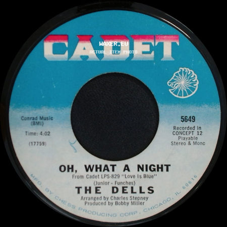 The Dells - Believe Me / Oh, What A Night side B