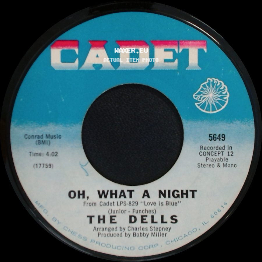 The Dells - Believe Me / Oh, What A Night side B