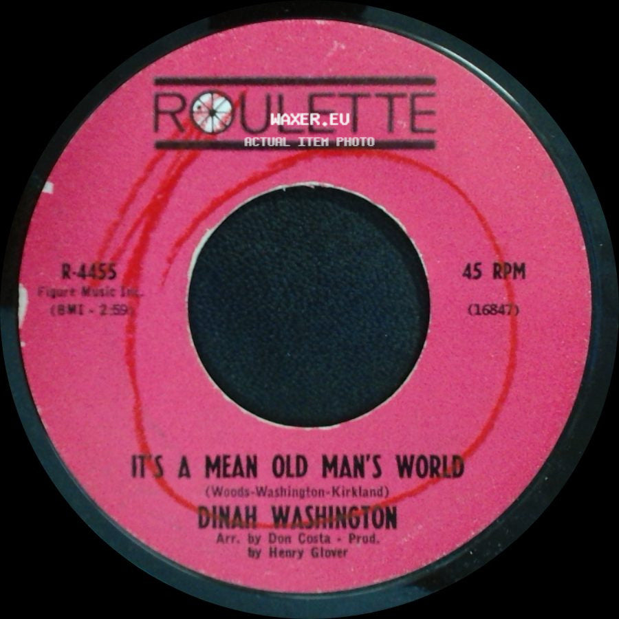 Dinah Washington - It's A Mean Old Man's World / You're A Sweetheart side A