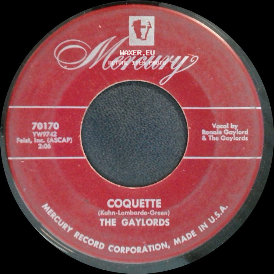 The Gaylords - Tell Me That You Love Me / Coquette side B