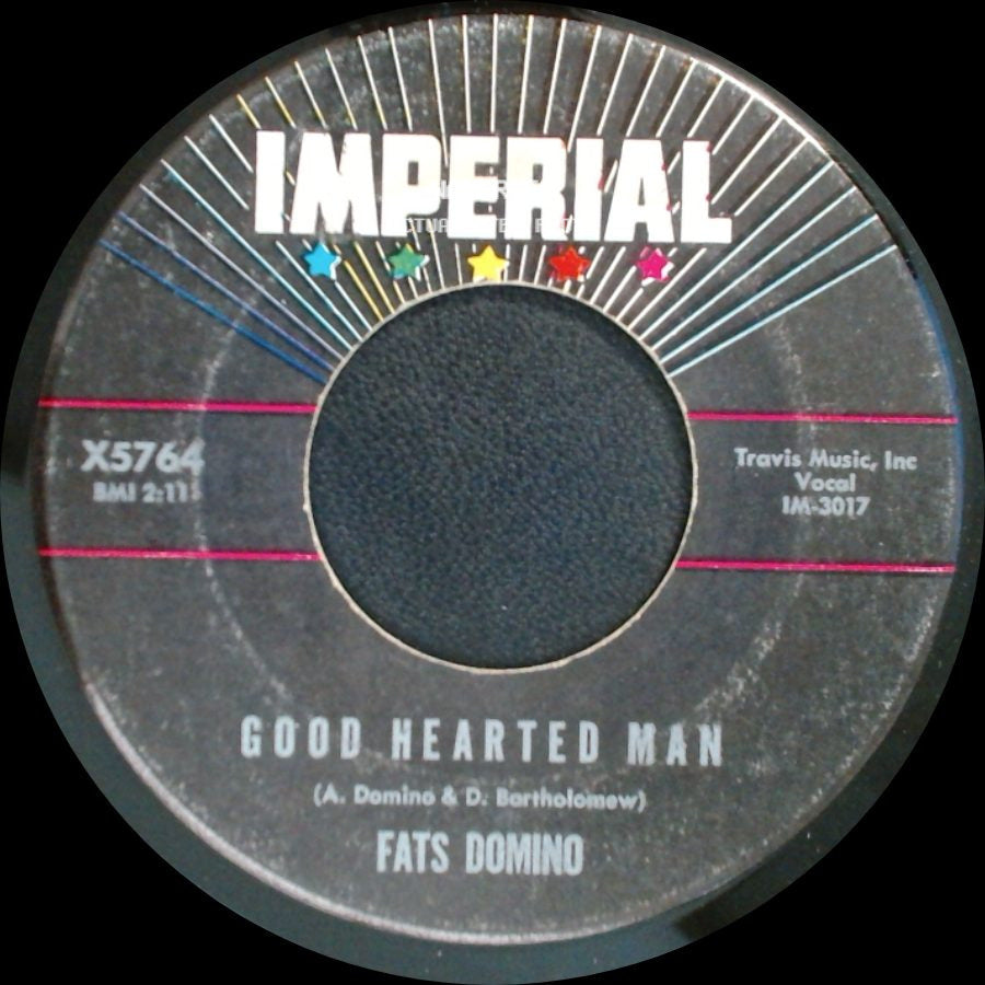 Fats Domino - Good Hearted Man / Let The Four Winds Blow side A