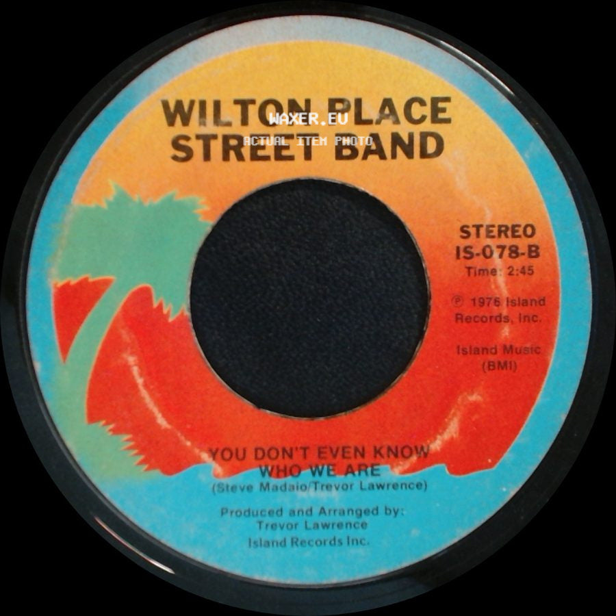 Wilton Place Street Band - You Don't Even Know Who We Are / Disco Lucy (Love Lucy Theme) side A