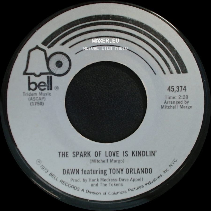 Dawn Featuring Tony Orlando - The Spark Of Love Is Kindlin' / Say, Has Anybody Seen My Sweet Gypsy Rose side A