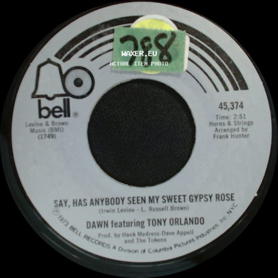 Dawn Featuring Tony Orlando - The Spark Of Love Is Kindlin' / Say, Has Anybody Seen My Sweet Gypsy Rose side B