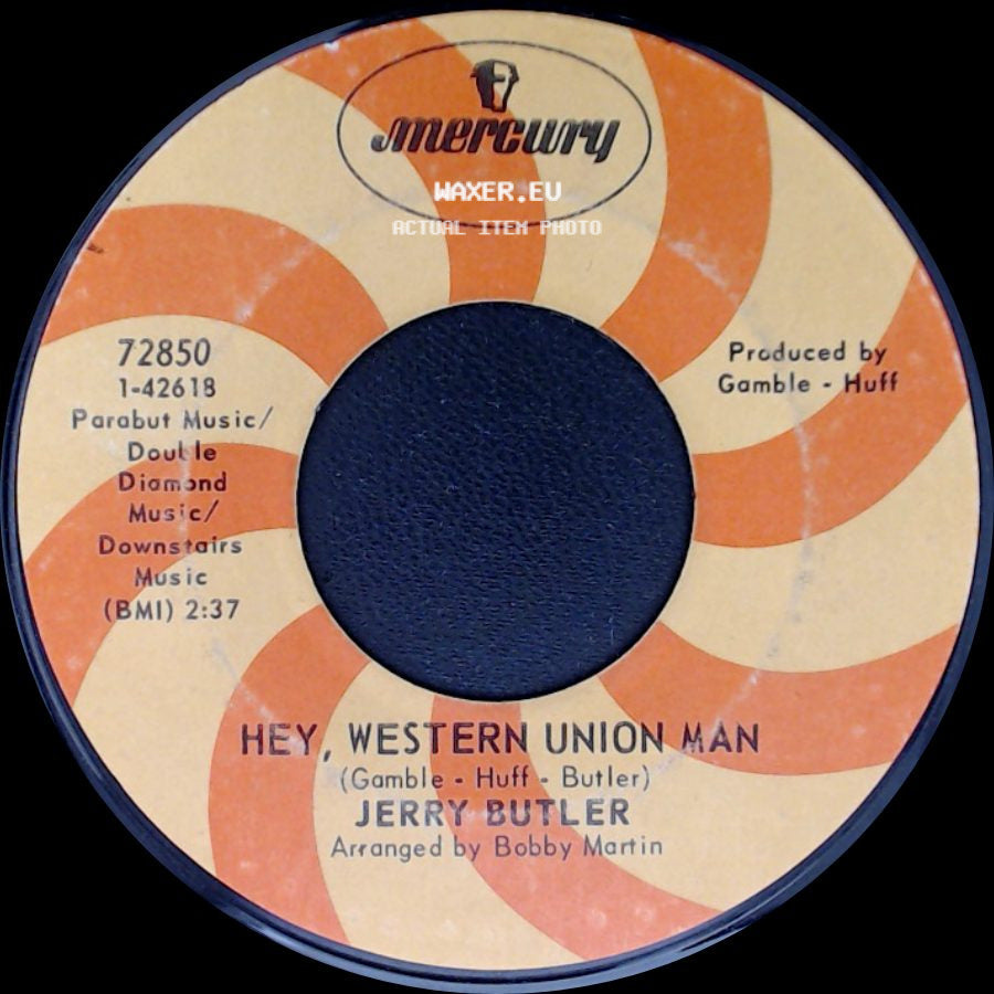 Jerry Butler - Just Can't Forget About You / Hey, Western Union Man side B