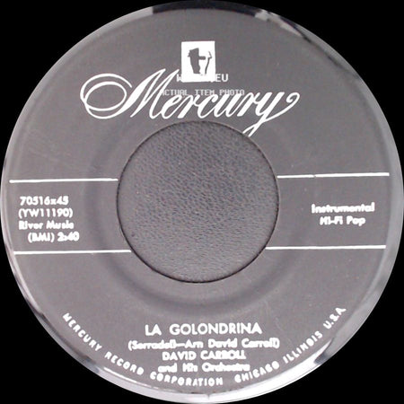 David Carroll / David Carroll And His Orchestra - La Golondrina / Melody Of Love side A