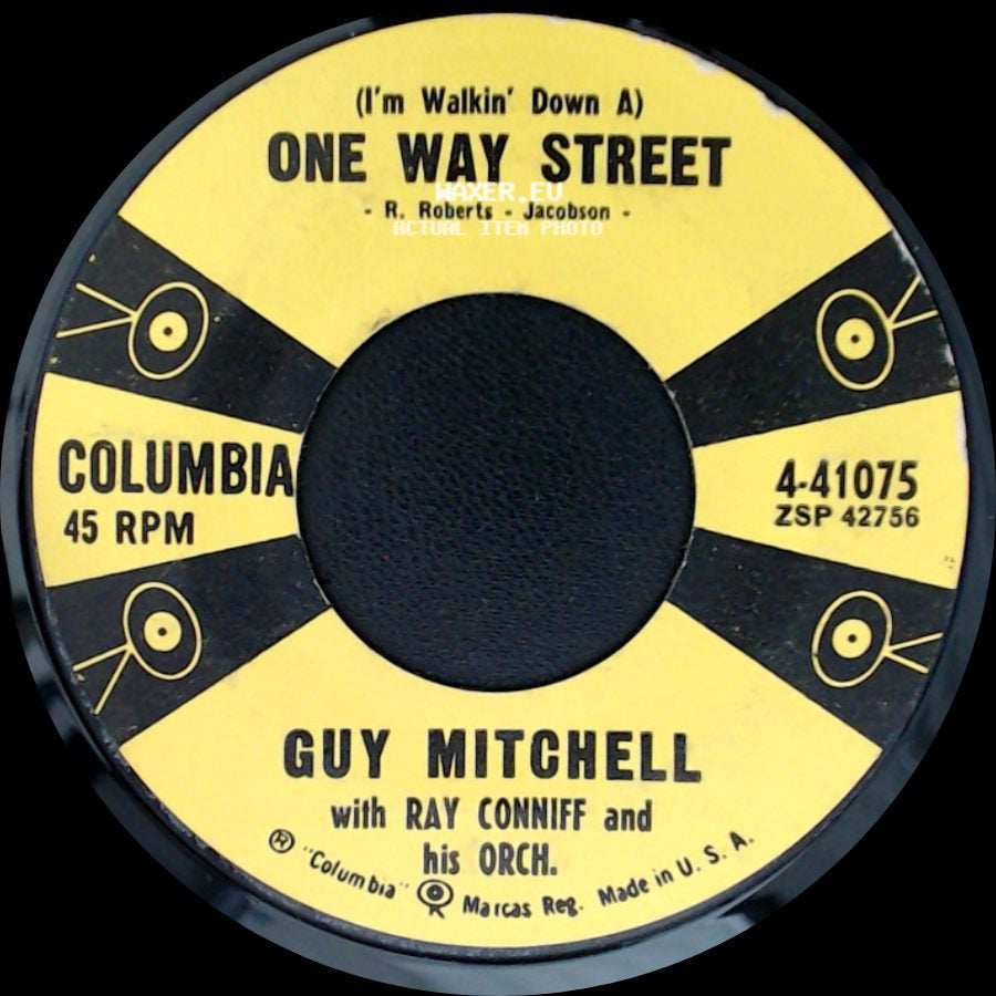 Guy Mitchell / Guy Mitchell With Ray Conniff And His Orch. - The Lord Made A Peanut / (I'm Walkin' Down A) One Way Street side B