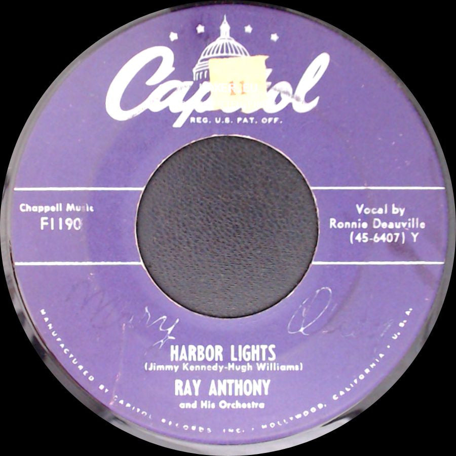 Ray Anthony And His Orchestra - Harbor Lights / Nevertheless I'm In Love With You side A