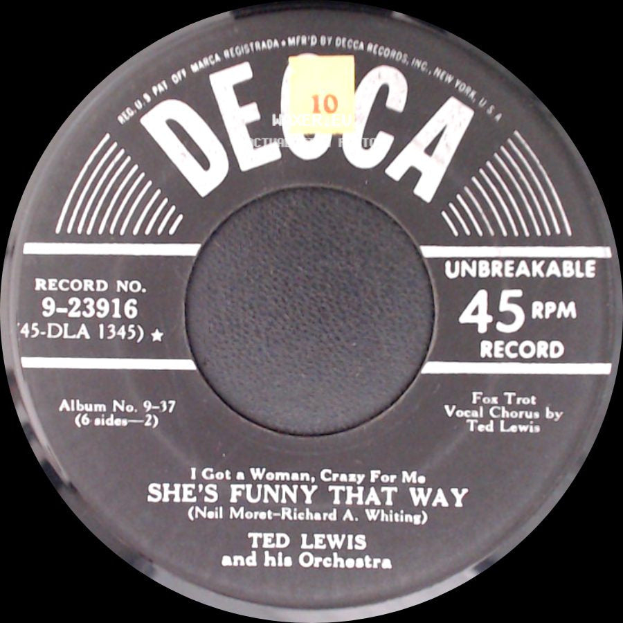 Ted Lewis And His Orchestra - She's Funny That Way / When My Baby Smiles At Me side A