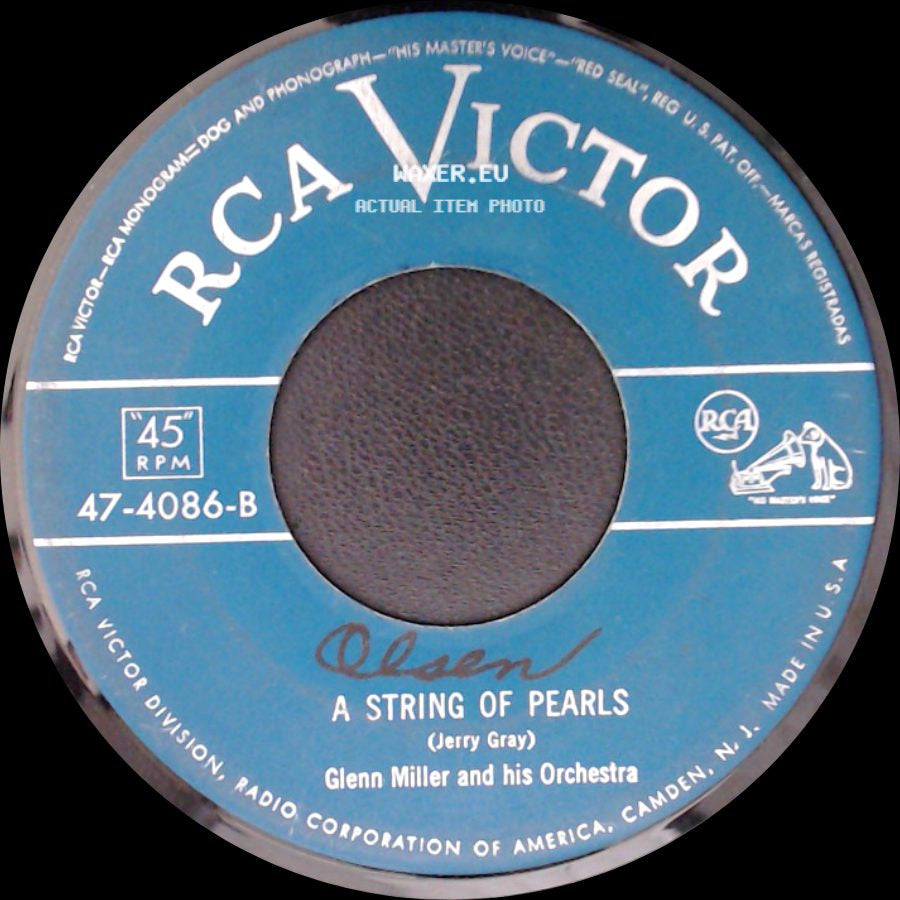 Glenn Miller And His Orchestra - In The Mood / A String Of Pearls side B