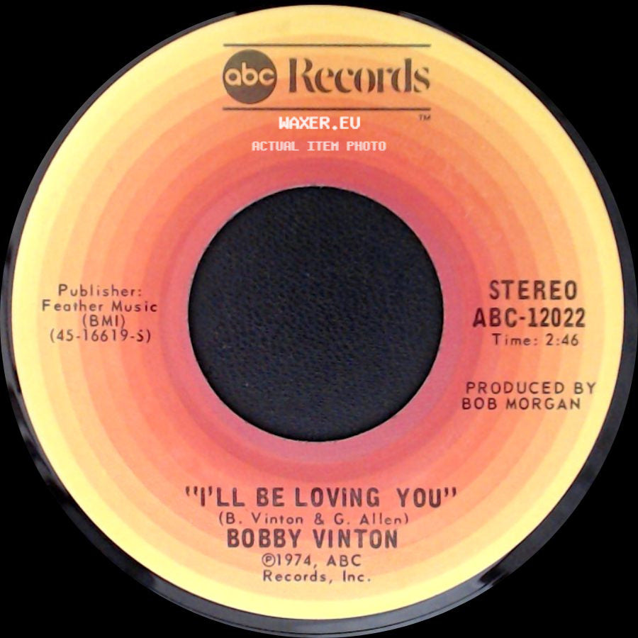 Bobby Vinton - I'll Be Loving You / My Melody Of Love side A
