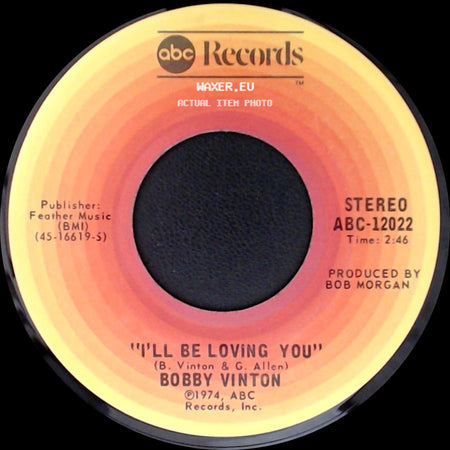 Bobby Vinton - I'll Be Loving You / My Melody Of Love side A