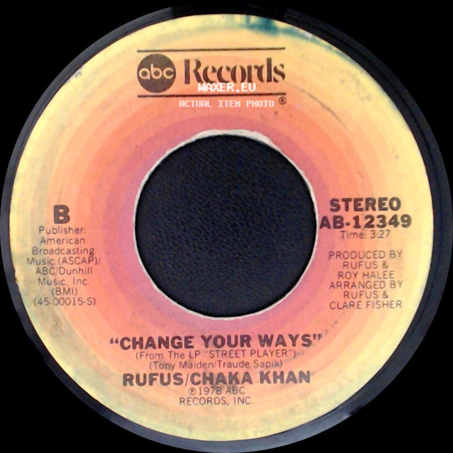 Rufus/Chaka Khan - Stay / Change Your Ways side B