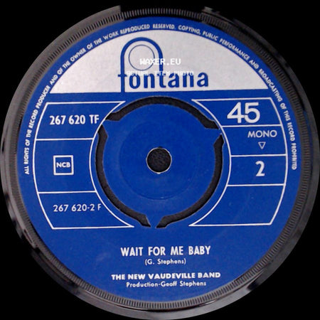 The New Vaudeville Band - Wait For Me Baby / Winchester Cathedral side A