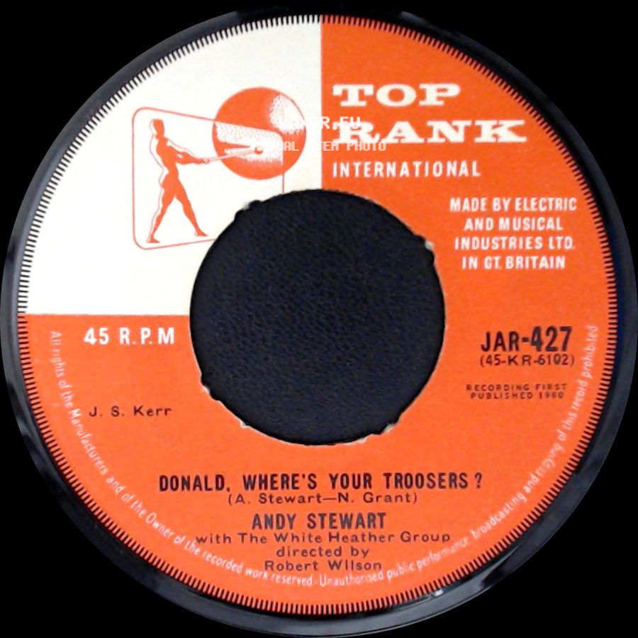 Andy Stewart / Andy Stewart With The White Heather Group Directed By Robert Wilson - Donald, Where's Your Troosers? / Dancing In Kyle side A