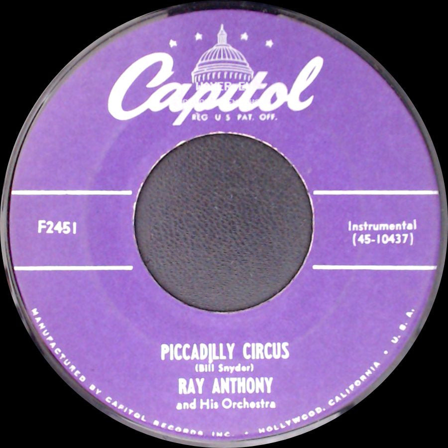 Ray Anthony And His Orchestra / Ray Anthony - Piccadilly Circus / Thunderbird side A