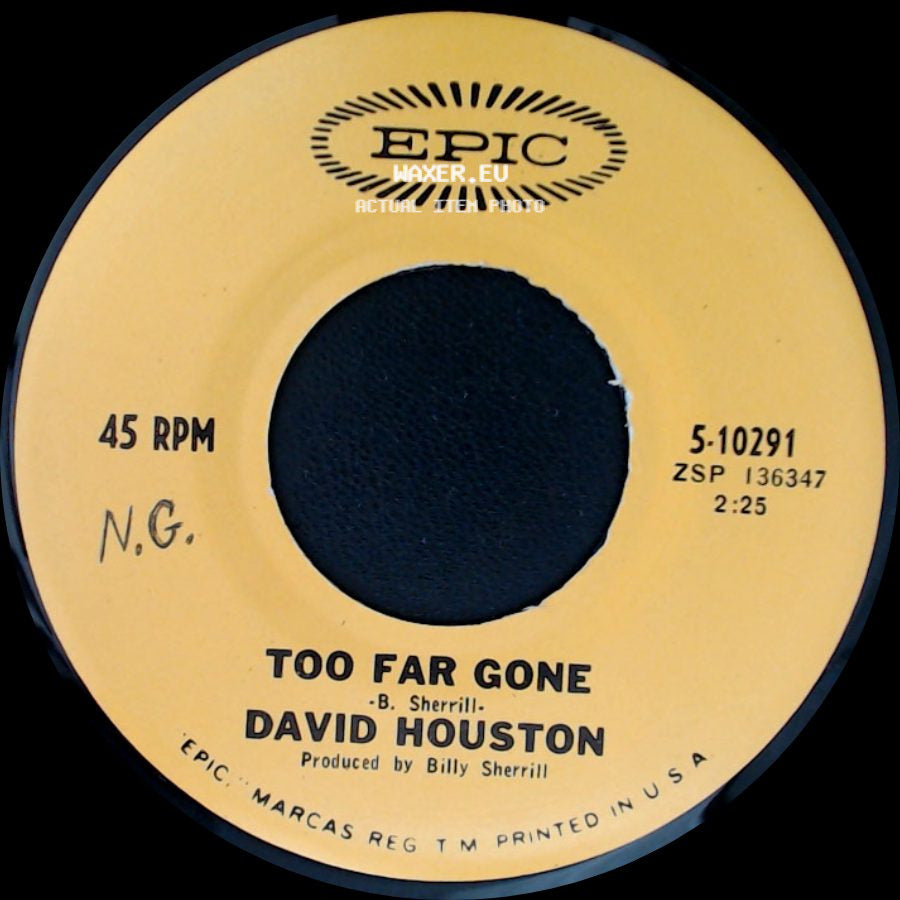 David Houston - Too Far Gone / Have A Little Faith side A