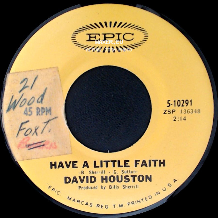 David Houston - Too Far Gone / Have A Little Faith side B