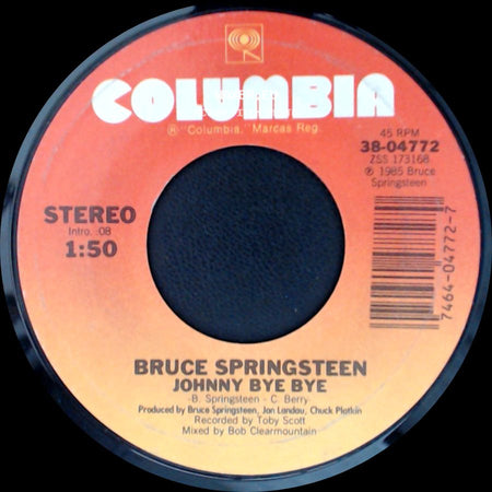 Bruce Springsteen - Johnny Bye Bye / I'm On Fire side A