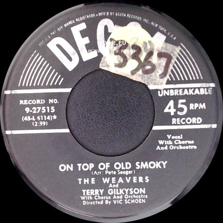 The Weavers And Terry Gilkyson - Across The Wide Missouri / On Top Of Old Smoky side B