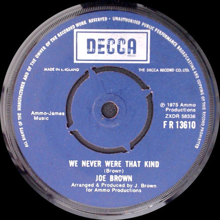 Joe Brown - We Never Were That Kind / Always Laughing side A