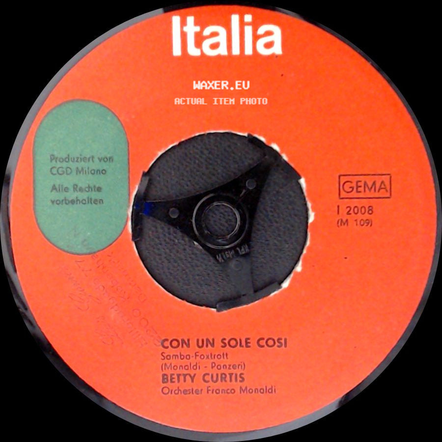Betty Curtis - Con Un Sole Cosi / Ay, Ay, Ay, Che Luna side A