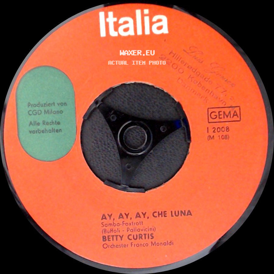 Betty Curtis - Con Un Sole Cosi / Ay, Ay, Ay, Che Luna side B
