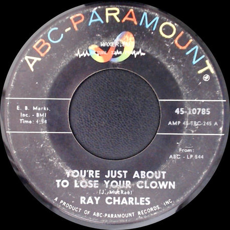 Ray Charles - Together Again / You're Just About To Lose Your Clown side B