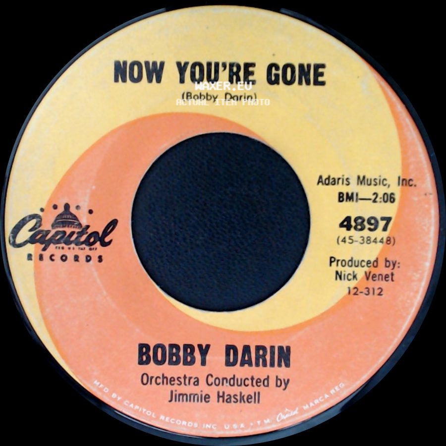 Bobby Darin - Now You're Gone / You're The Reason I'm Living side A