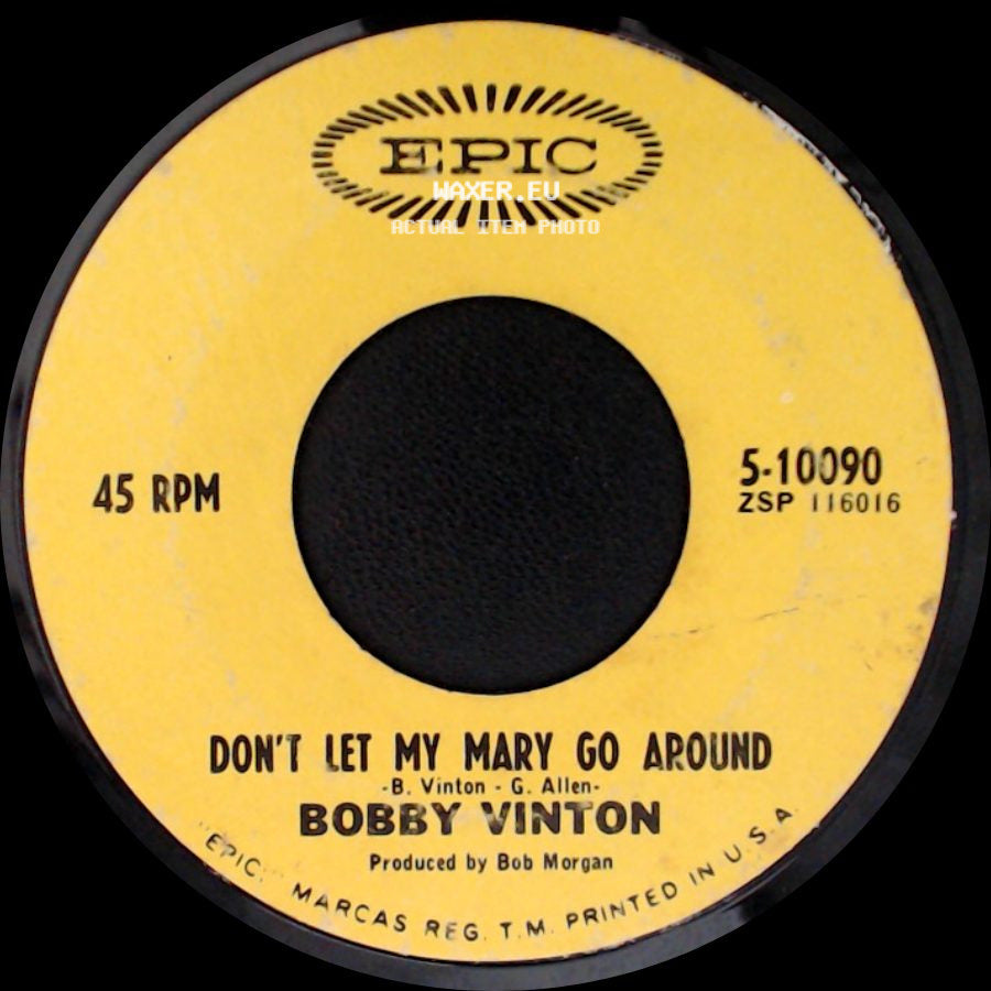Bobby Vinton - Coming Home Soldier / Don't Let My Mary Go Around side B