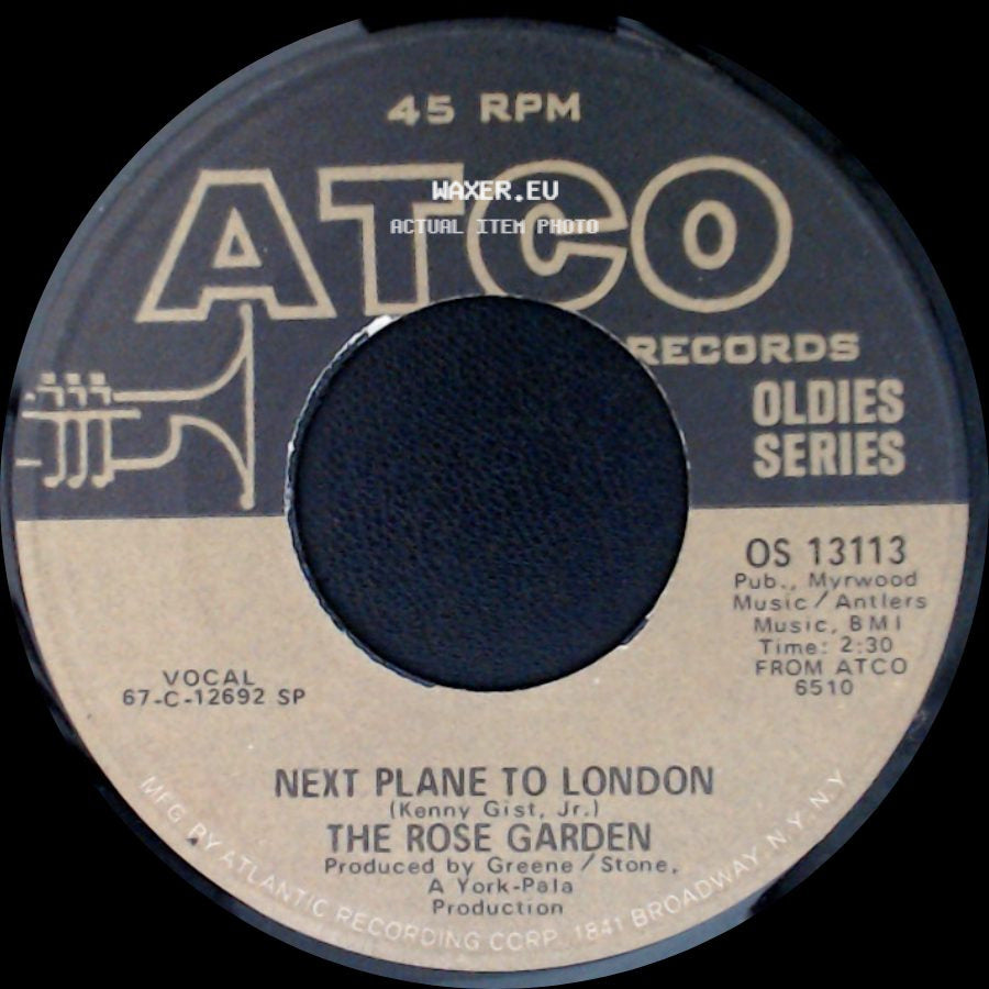 The Rose Garden / Bent Fabric And His Piano - Next Plane To London / Alley Cat side A