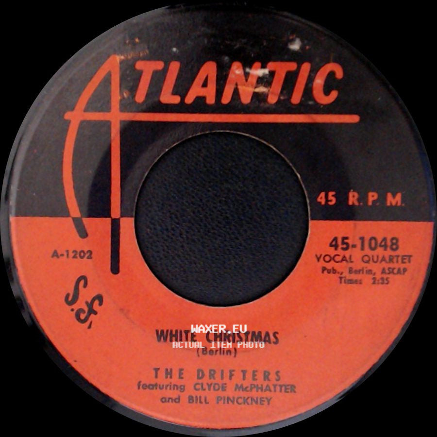 The Drifters Featuring Clyde Mcphatter / The Drifters Featuring Clyde Mcphatter And Bill Pinckney - The Bells Of St. Mary's / White Christmas side B