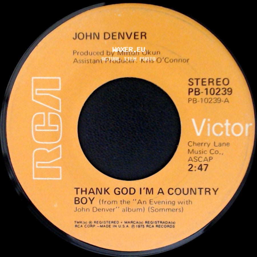John Denver - Thank God I'm A Country Boy / My Sweet Lady side A