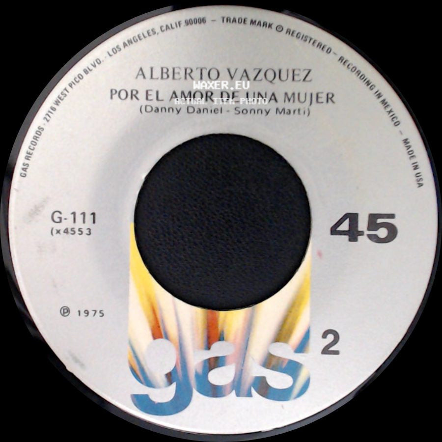 Alberto Vazquez - Los Hombres No Deben Llorar / Por El Amor De Una Mujer side B