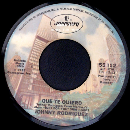 Johnny Rodriguez - Que Te Quiero / Savin' This Love Song For You side A