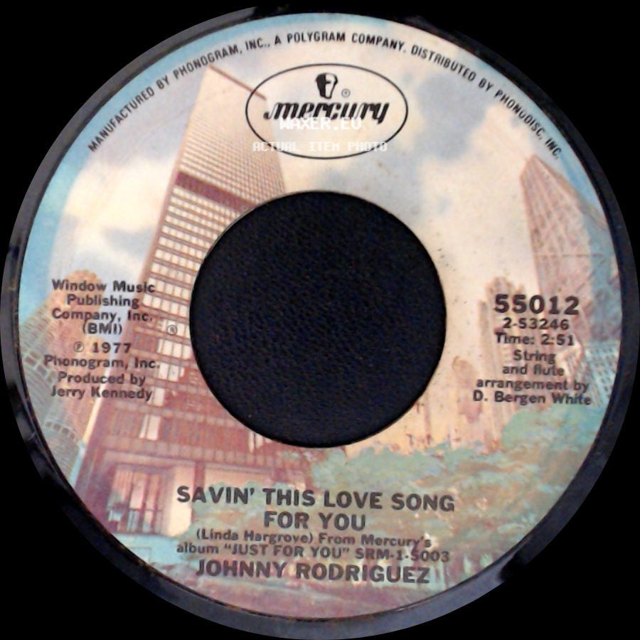 Johnny Rodriguez - Que Te Quiero / Savin' This Love Song For You side B