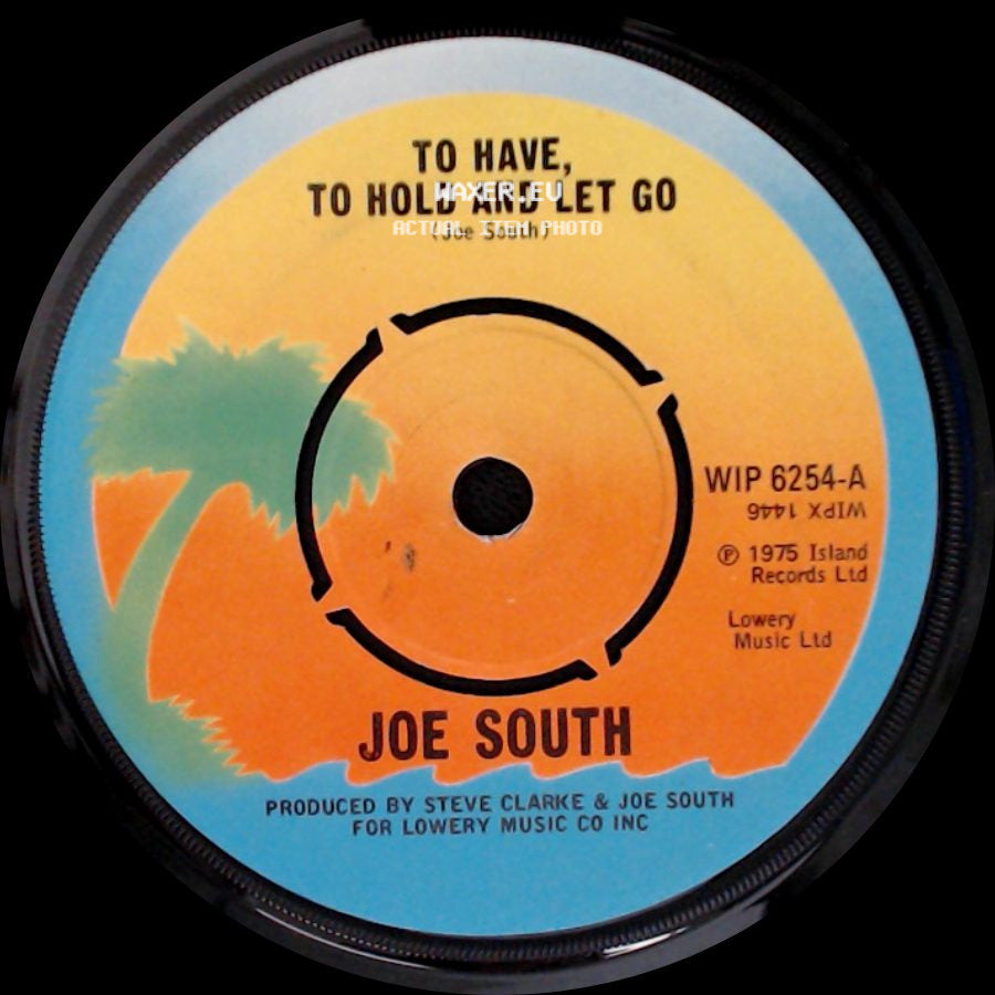 Joe South - To Have, To Hold And Let Go / Midnight Rainbows side A