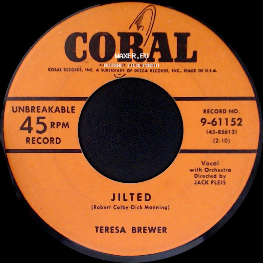 Teresa Brewer - Jilted / Le Grand Tour De L'amour side A