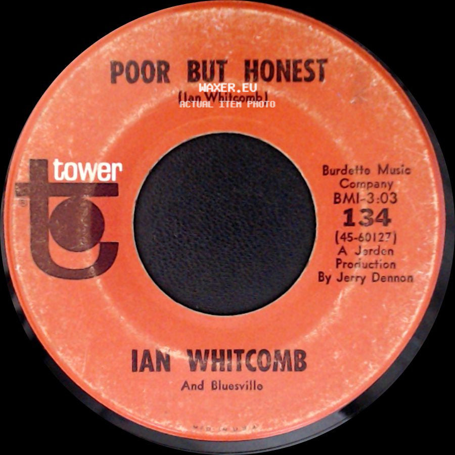 Ian Whitcomb And Bluesville - Poor But Honest / You Turn Me On (Turn On Song) side A