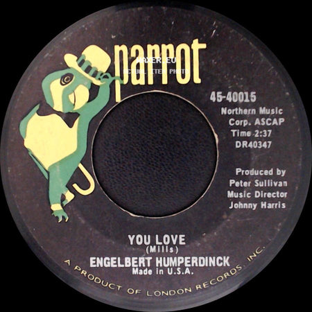 Engelbert Humperdinck - There Goes My Everything / You Love side B