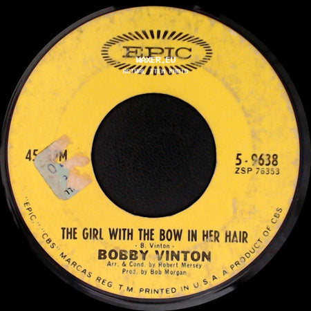 Bobby Vinton - There! I've Said It Again / The Girl With The Bow In Her Hair side B