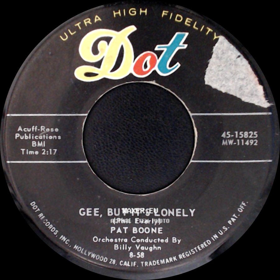 Pat Boone - Gee, But It's Lonely / For My Good Fortune side A