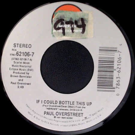 Paul Overstreet - If I Could Bottle This Up / 'til The Mountains Disappear side A