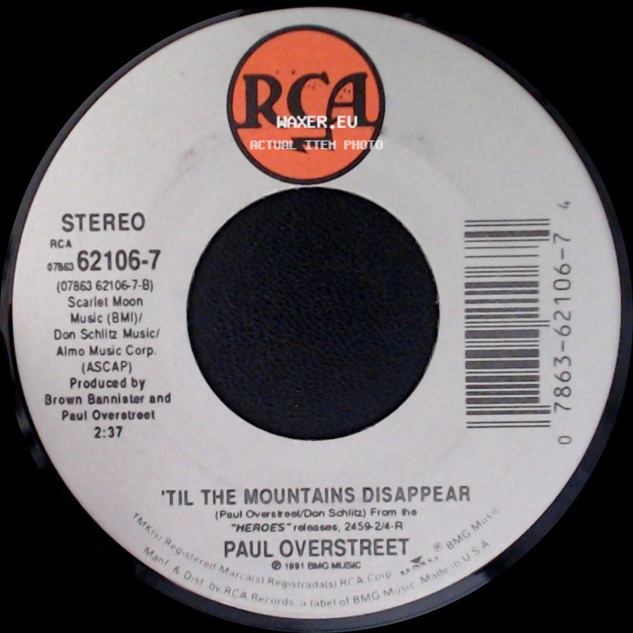 Paul Overstreet - If I Could Bottle This Up / 'til The Mountains Disappear side B