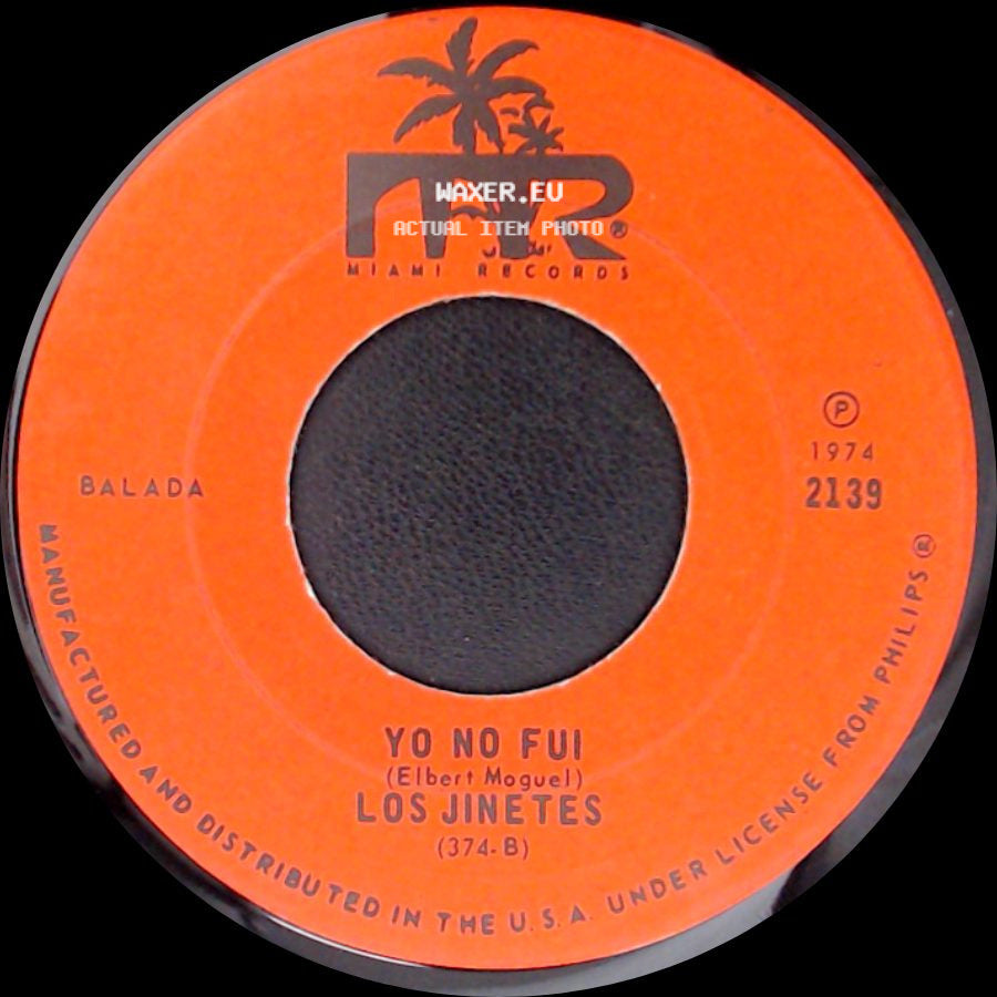 Los Jinetes - Yo No Fui / Algun Dia, En Algun Lugar side A
