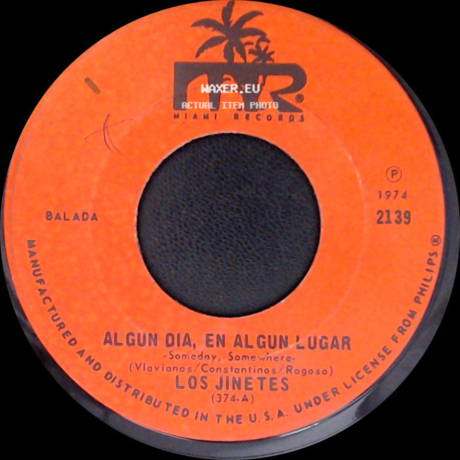Los Jinetes - Yo No Fui / Algun Dia, En Algun Lugar side B