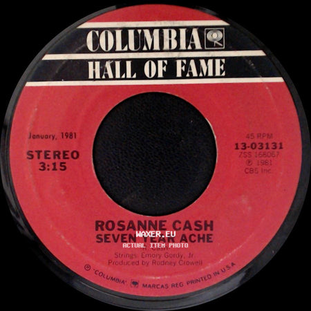 Rosanne Cash - Seven Year Ache / My Baby Thinks He's A Train side A