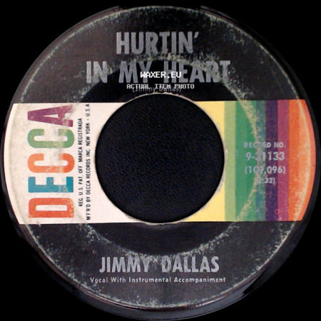 Jimmy Dallas - My Kind Of Love / Hurtin' In My Heart side B