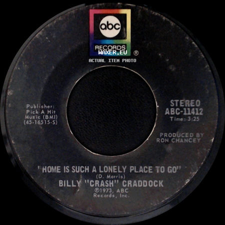 Billy "Crash" Craddock - Home Is Such A Lonely Place To Go / Sweet Magnolia Blossom side A
